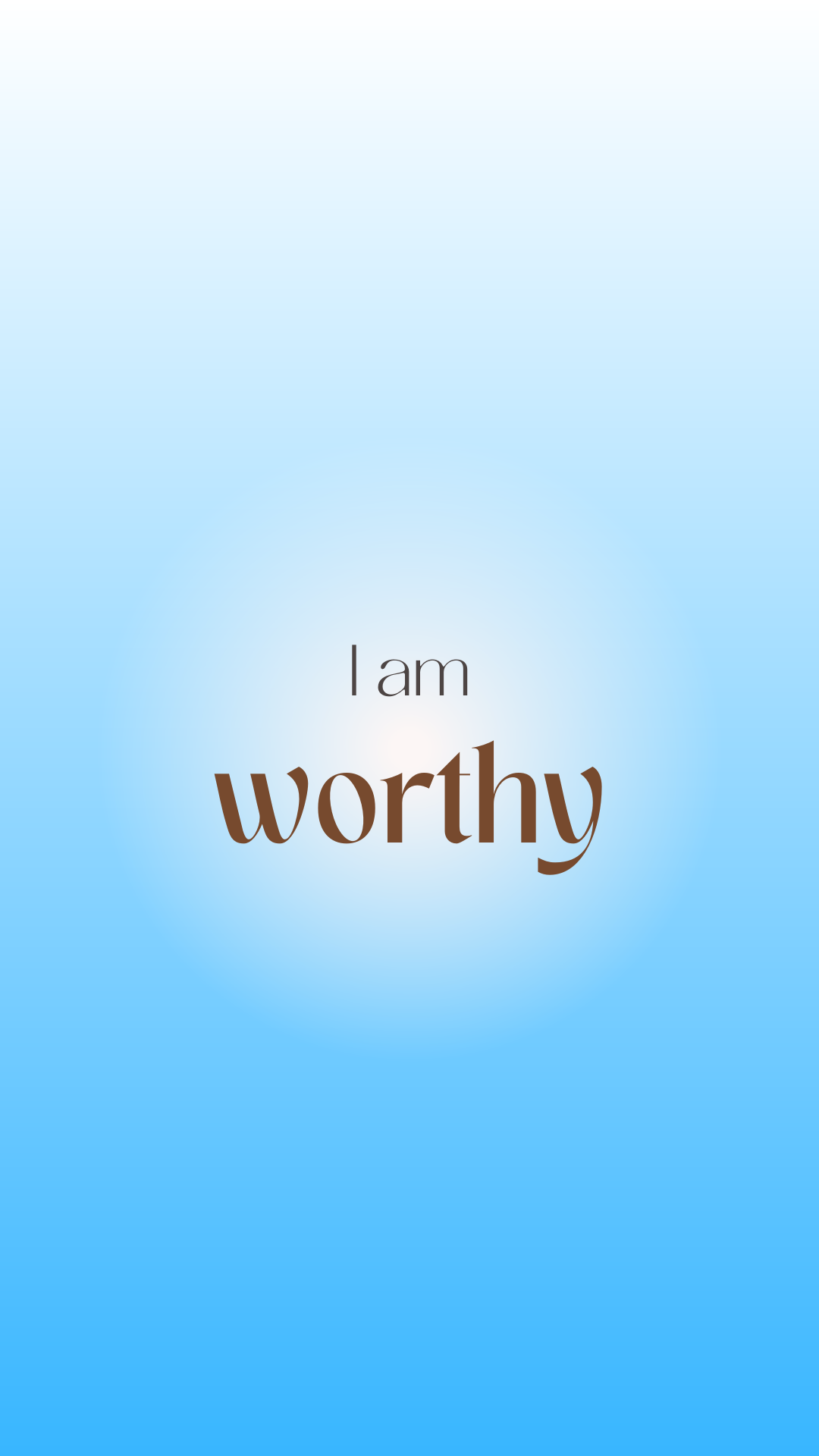 i am worthy positive affirmation