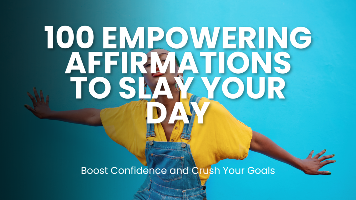 Struggling with self-doubt and negativity? Slay your day with 100+ empowering affirmations to boost confidence, crush goals, & unlock your full potential! Learn how affirmations work, explore different types, and discover the best ways to use them for success in every area of life.