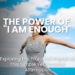 Discover the transformative power of the affirmation "I AM ENOUGH." Explore how self-acceptance can boost self-esteem, reduce anxiety, and empower goal achievement. Learn practical ways to integrate this powerful affirmation into your daily life for positive change and personal growth.