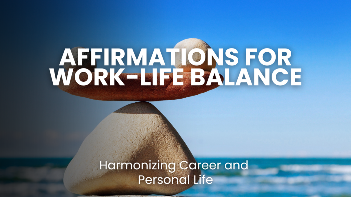 Discover powerful affirmations for work-life balance that help you harmonize your career and personal life. Learn how to manage stress, set healthy boundaries, and create a fulfilling lifestyle through daily positive affirmations.