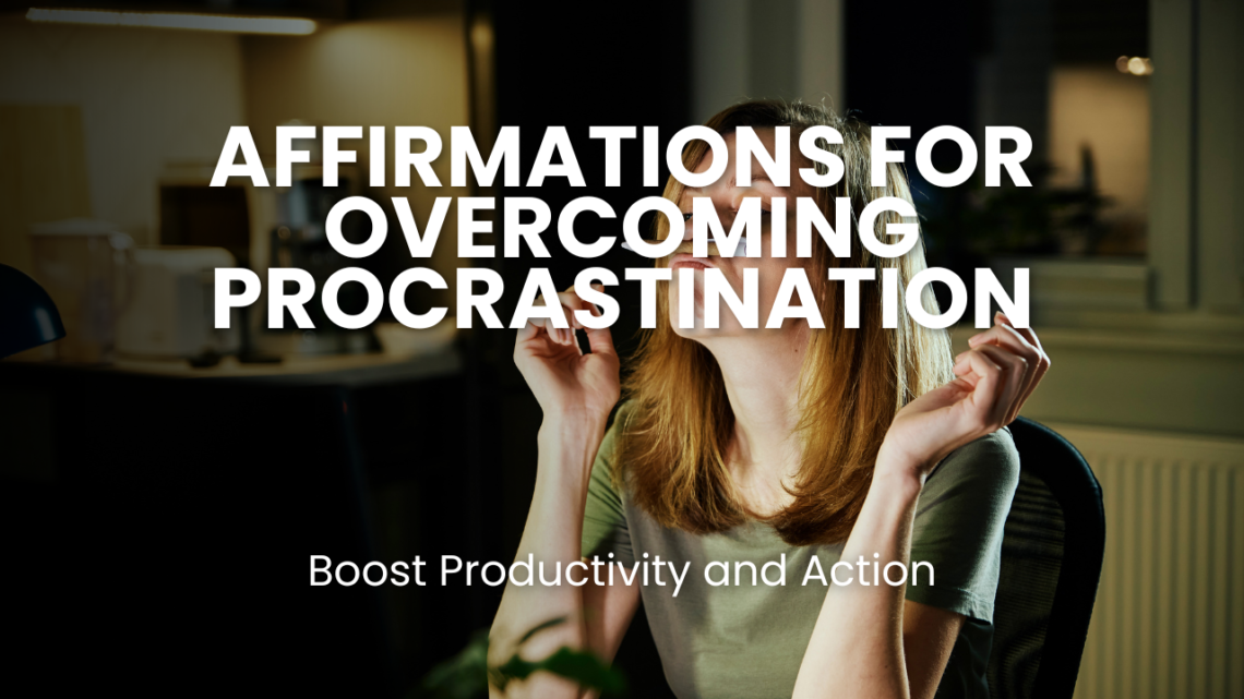 Discover powerful affirmations to overcome procrastination and boost productivity. Learn how to reframe your mindset, take action, and achieve your personal and professional goals with ease.