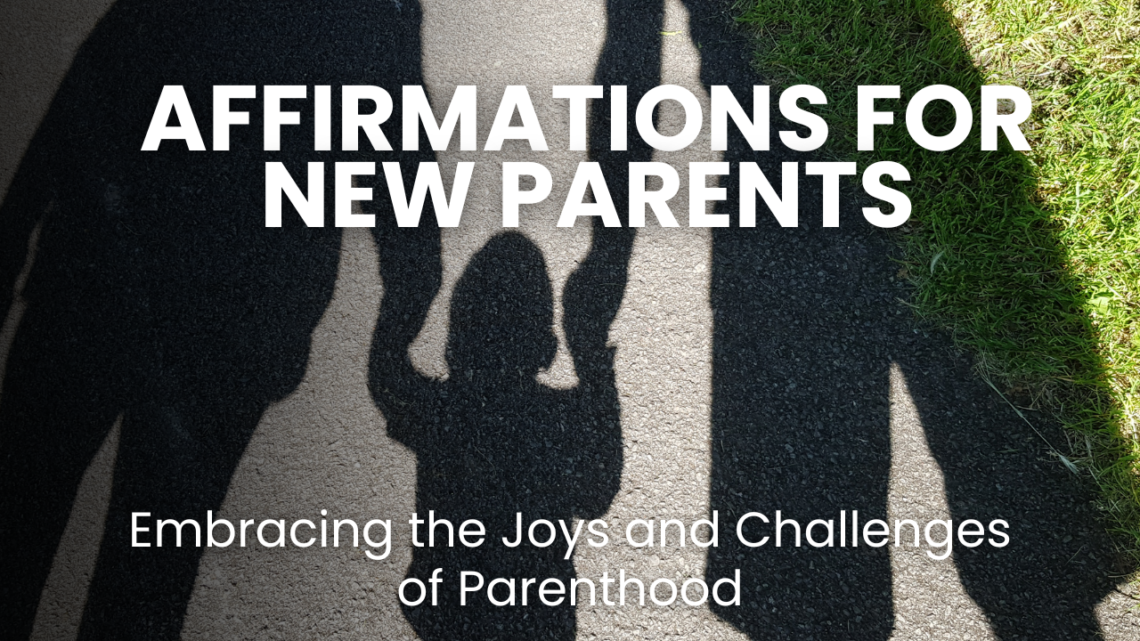 Discover the power of positive affirmations for new parents. Learn how affirmations can reduce stress, boost confidence, improve mood, and strengthen the parent-child bond.