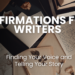 Unleash your writing potential with powerful affirmations. Overcome writer's block, boost confidence, find your unique voice, and tell your story with conviction. Discover effective affirmations for writers and transform your creative journey.