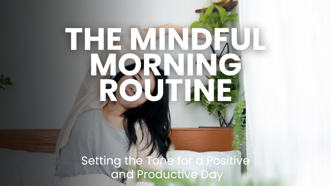 Discover the transformative power of a mindful morning routine. Learn how to cultivate presence, reduce stress, boost productivity, and improve well-being with mindful practices. Explore tips for creating a personalized routine that sets the tone for a positive and productive day.