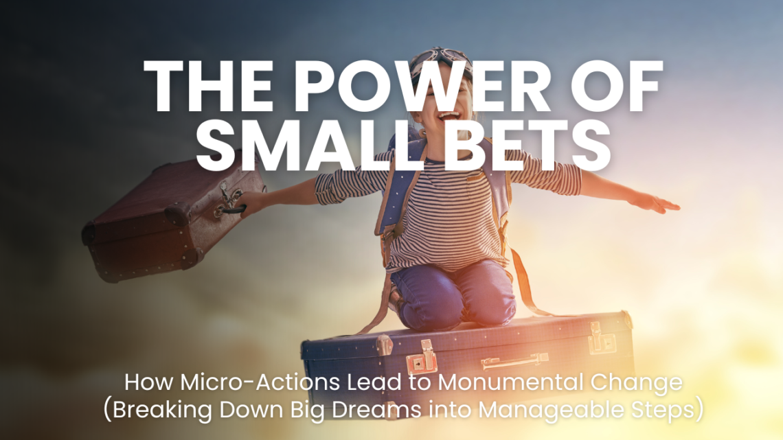 Unlock monumental change through the power of small bets. Learn how breaking down big dreams into consistent micro-actions can overcome overwhelm, build momentum, and lead to incredible success. Discover actionable strategies for powerful, incremental progress.