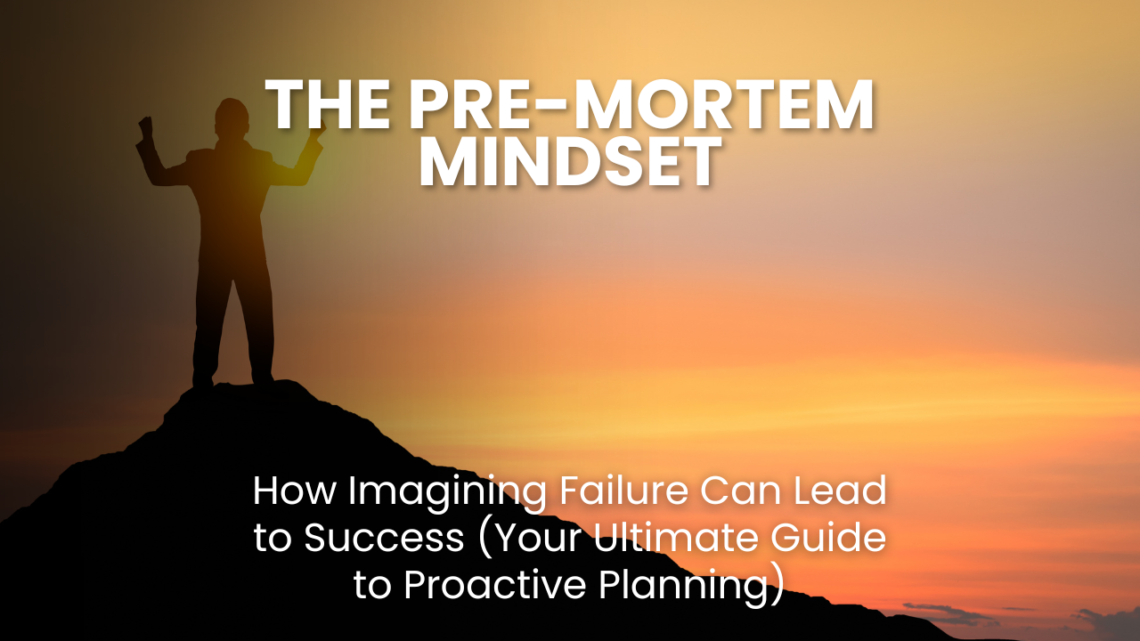 Unlock success by mastering the Pre-Mortem mindset. Learn this powerful proactive planning technique to imagine project failures before they happen, prevent risks, and boost your chances of achieving goals. Discover how to apply it to research, business & life, avoiding costly surprises.